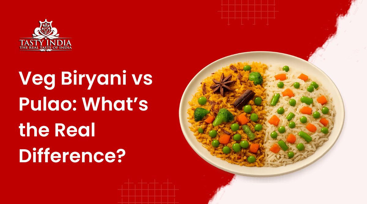 Veg Biryani vs Pulao: What’s the Real Difference?