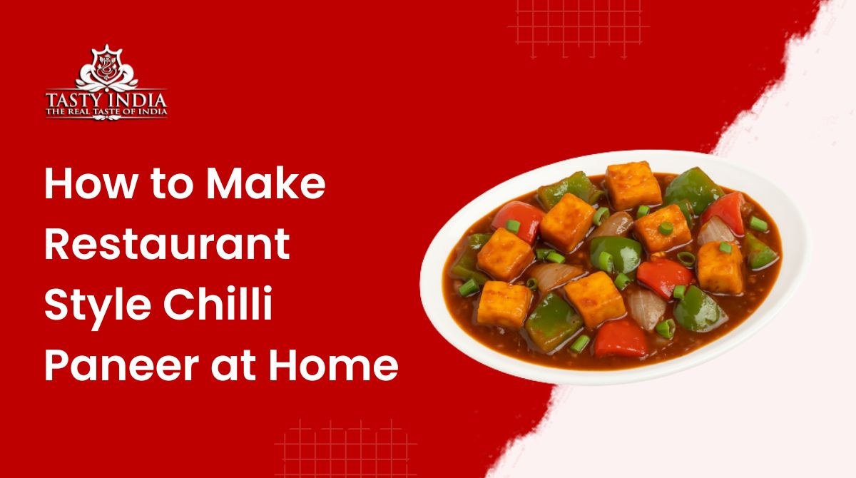 How to Make Restaurant-Style Chilli Paneer at Home